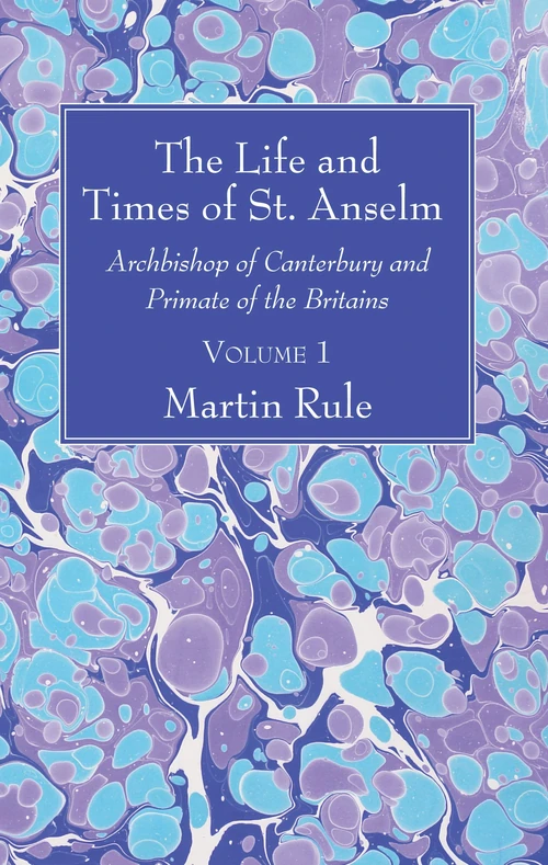 Cover of The Life and Times of St. Anselm