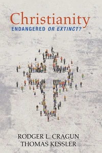 Cover of Christianity: Endangered or Extinct