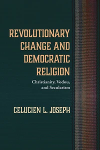 Cover of Revolutionary Change and Democratic Religion