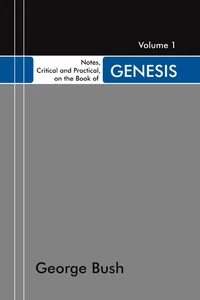 Cover of Notes, Critical and Practical, on the Book of Genesis, 2 Volumes