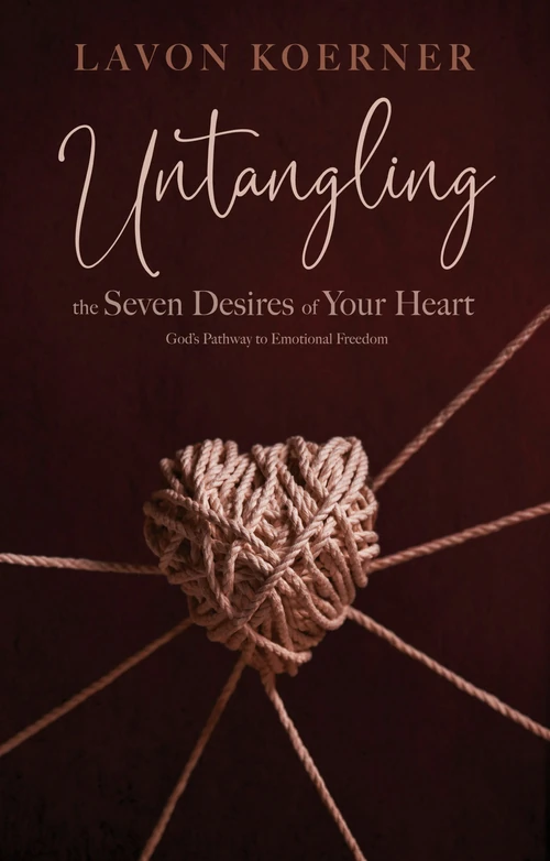 Cover of Untangling the Seven Desires of Your Heart