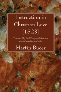 Cover of Instruction in Christian Love [1523]