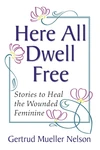 Cover of Here All Dwell Free