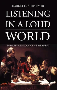 Cover of Listening in a Loud World