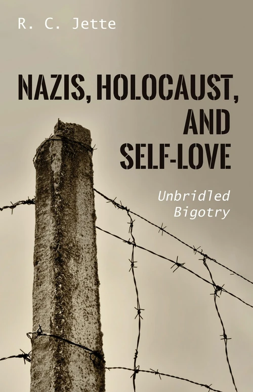 Cover of Nazis, Holocaust, and Self-Love