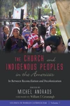 Cover of The Church and Indigenous Peoples in the Americas