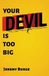 Cover of Your Devil Is Too Big