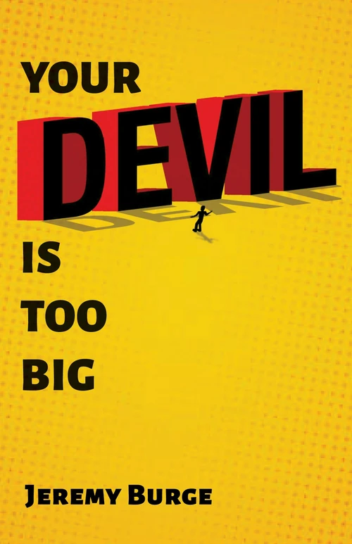 Cover of Your Devil Is Too Big