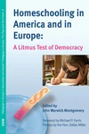 Cover of Homeschooling in America and in Europe