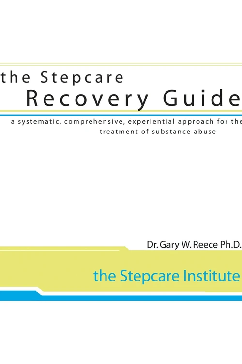 Cover of Stepcare Recovery Guide