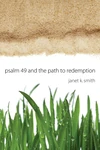 Cover of Psalm 49 and the Path to Redemption