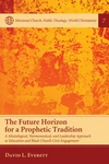 Cover of The Future Horizon for a Prophetic Tradition