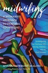 Cover of Midwifing—A Womanist Approach to Pastoral Counseling