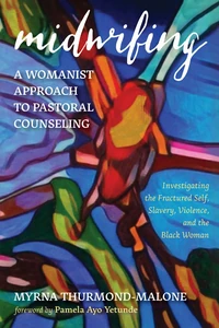 Cover of Midwifing—A Womanist Approach to Pastoral Counseling