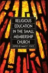 Cover of Religious Education in the Small Membership Church