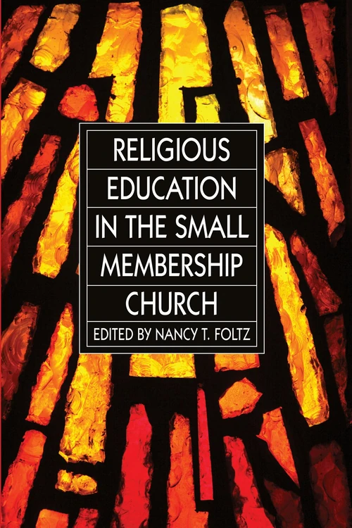 Cover of Religious Education in the Small Membership Church