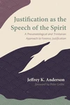 Cover of Justification as the Speech of the Spirit