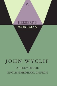 Cover of John Wyclif; A Study of the English Medieval Church, 2 Volume Set