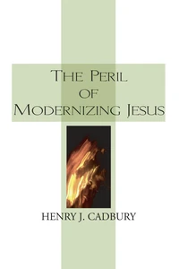 Cover of The Peril of Modernizing Jesus