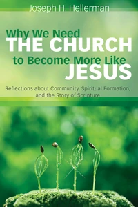 Cover of Why We Need the Church to Become More Like Jesus