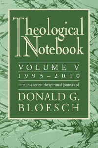 Cover of Theological Notebook: Volume 5: 1993–2010