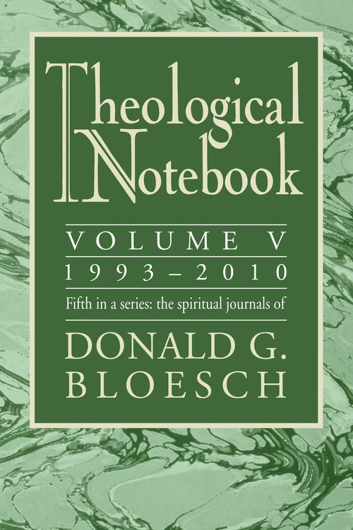Cover of Theological Notebook: Volume 5: 1993–2010