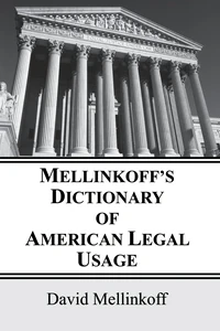 Cover of Mellinkoff's Dictionary of American Legal Usage
