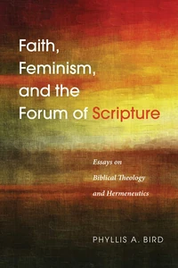 Cover of Faith, Feminism, and the Forum of Scripture