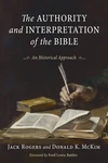 Cover of The Authority and Interpretation of the Bible