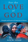 Cover of For the Love of God