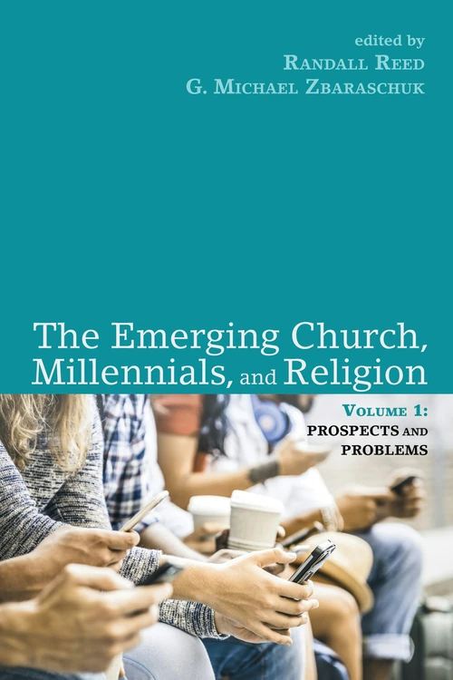 Cover of The Emerging Church, Millennials, and Religion: Volume 1