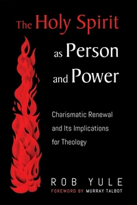 Cover of The Holy Spirit as Person and Power