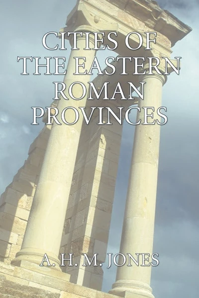 Cover of The Cities of the Eastern Roman Provinces, 2nd Edition
