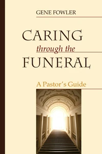 Cover of Caring through the Funeral
