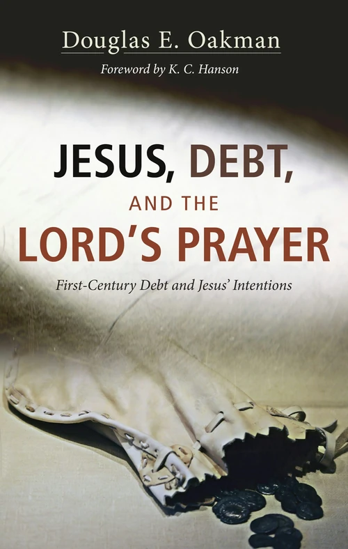 Cover of Jesus, Debt, and the Lord's Prayer