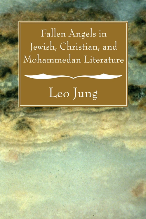 Cover of Fallen Angels in Jewish, Christian, and Mohammedan Literature