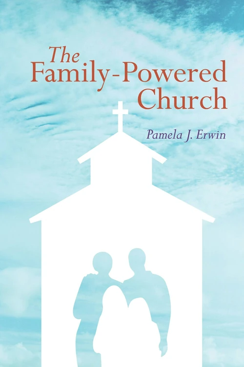 Cover of The Family-Powered Church