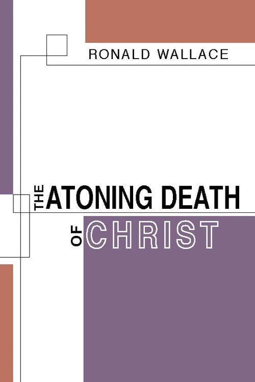 Cover of The Atoning Death of Christ