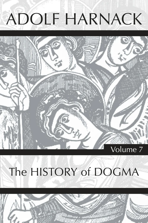 Cover of History of Dogma, Volume 7