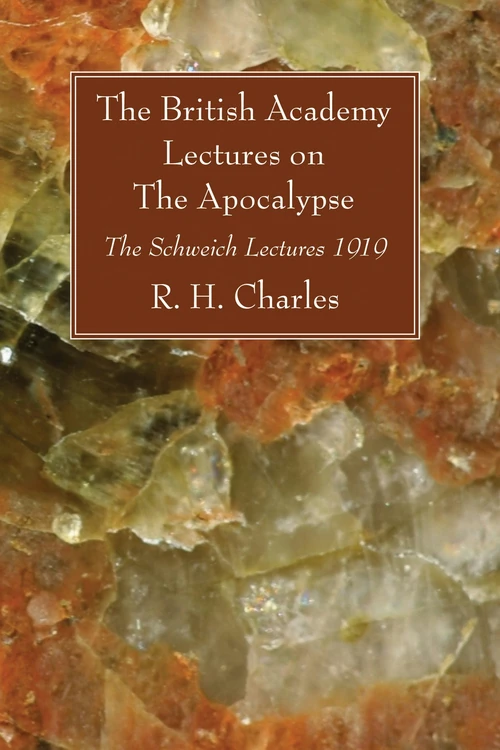Cover of The British Academy Lectures on The Apocalypse