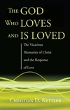 Cover of The God Who Loves and Is Loved