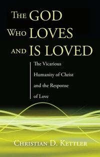 Cover of The God Who Loves and Is Loved