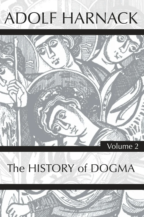 Cover of History of Dogma, Volume 2