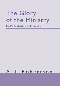 Cover of The Glory of the Ministry