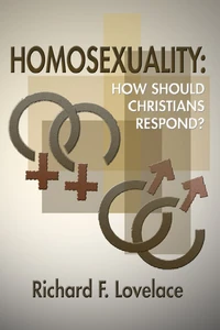 Cover of Homosexuality: How Should Christians Respond?
