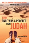 Cover of There Once Was a Prophet from Judah