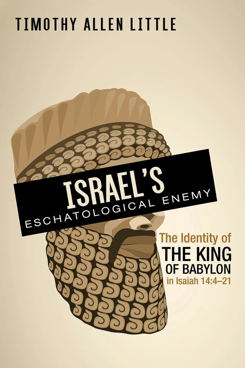 Cover of Israel’s Eschatological Enemy