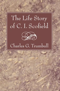 Cover of The Life Story of C. I. Scofield