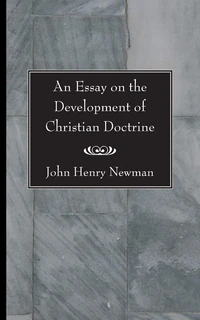 Cover of An Essay on the Development of Christian Doctrine