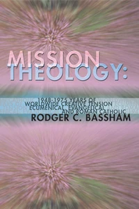 Cover of Mission Theology: 1948-1975 Years of Worldwide Creative Tension